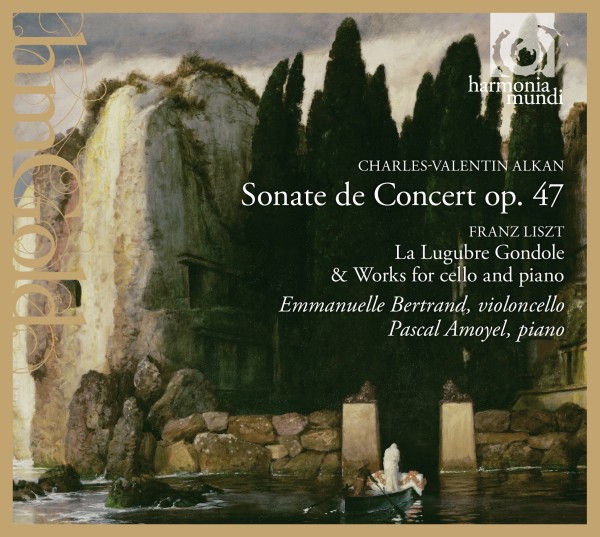Alkan: Sonate de Concert op. 47/ Liszt:  Works for cello & piano